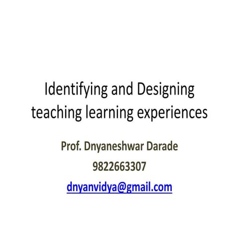 Designing teaching learning experiences