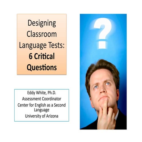 Designing Classroom Tests: 6 Critical Questions