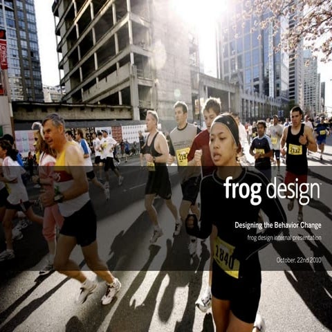 Designing the behavior change