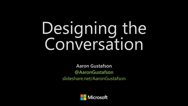 Designing the Conversation [Paris Web 2017]