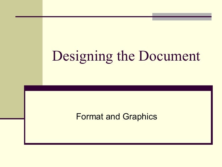 Designing The Document