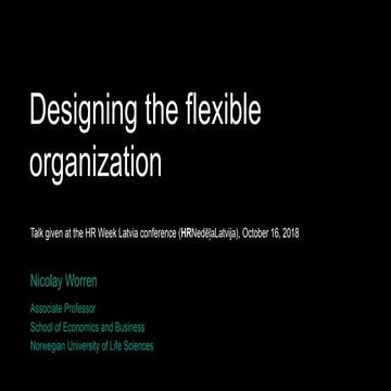 Designing the flexible organization