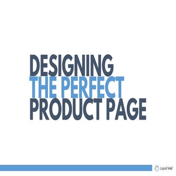 Designing the Perfect Product Page