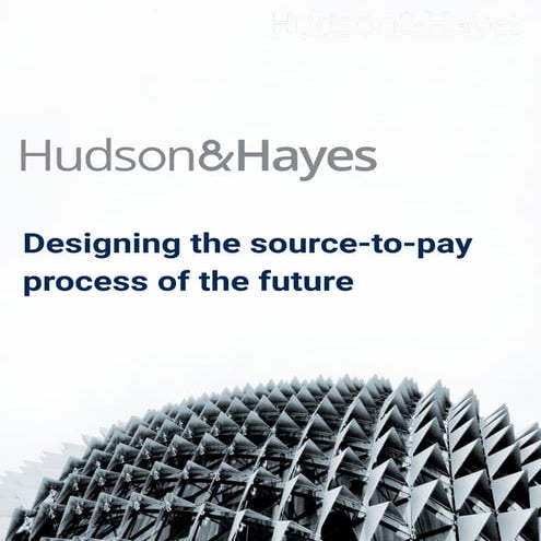 Designing the source to-pay process of the future