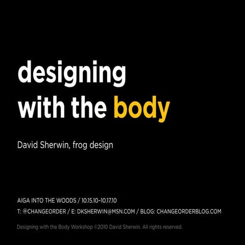Designing with the Body: Learning to Physically Prototype