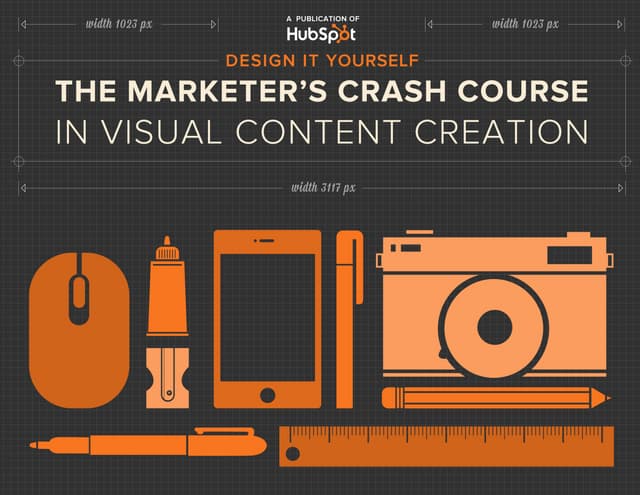 Design it yourself_the_marketers_crash_course_in_visual_content_creation