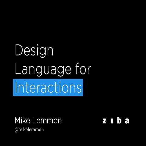 Design Language for Interactions
