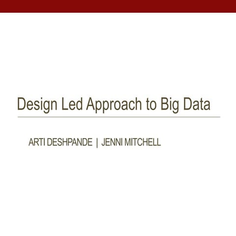 Design-led Approach to Big Data 