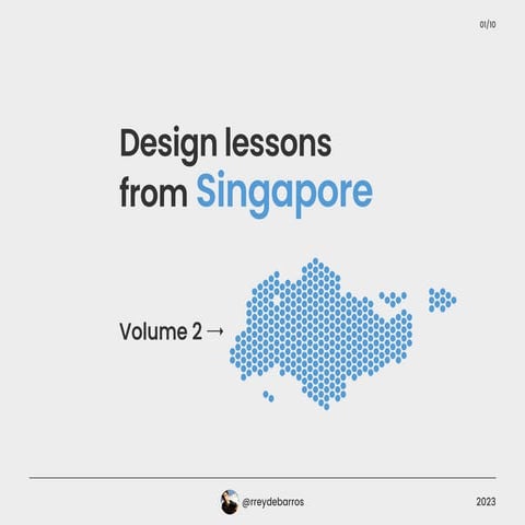 Design lessons from Singapore | Volume 2