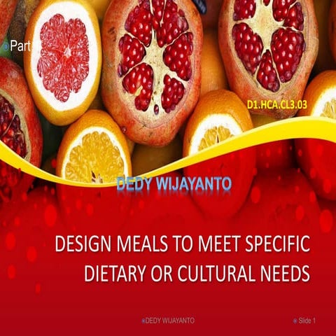 Design meals to meet specific dietary or cultural needs