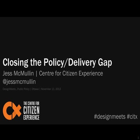 Closing the Policy/Delivery Gap (with Design)