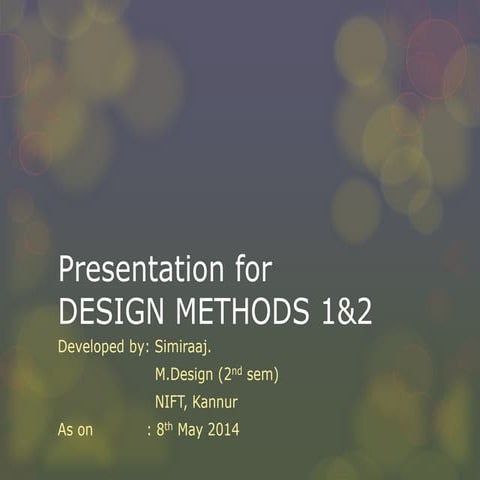 Design methods- Product making