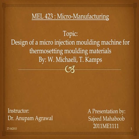 Design of a micro injection moulding machine for thermosetting moulding mater...