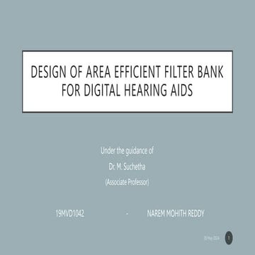 Design of Area Efficient Filter Bank for Digital Hearing Aids.pptx