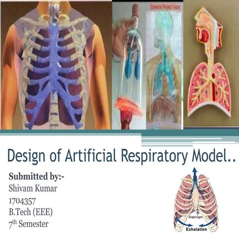 Design of artificial respiratory model | PPTX