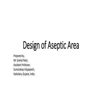 Design of aseptic area