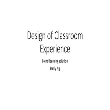 Design of classroom experience