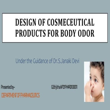 Design of cosmeceutical products for body odor.pptx