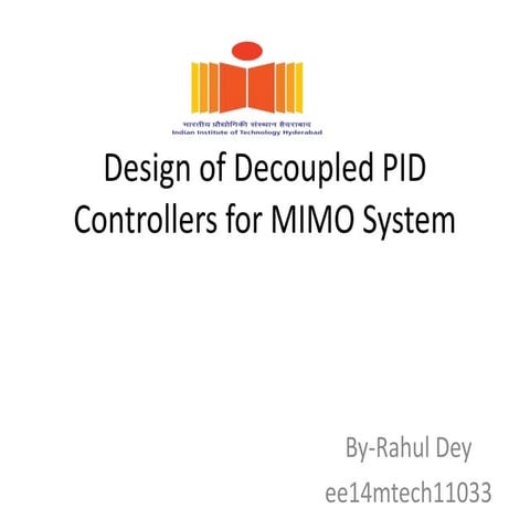 Design of decoupled pid controllers for mimo system   copy