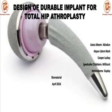 Design of durable total hip replacement athroplasty implant