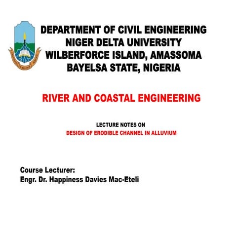 DESIGN OF ERODIBLE CHANNELS IN ALLUVIUM.pptx