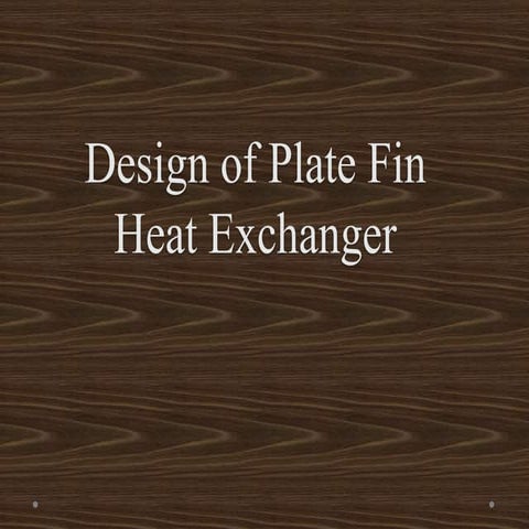 Design of fin plate heat exchanger