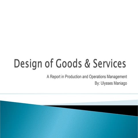Design of Goods and Services