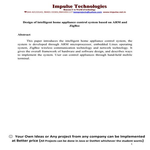 Design of intelligent home appliance control system based on arm and zig bee