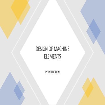 Design of Machine Elements _ Chapter one Introduction.pptx