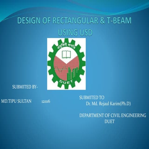 Design of rectangular &amp; t beam using usd