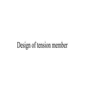 Design of tension member.pptx