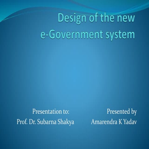 Design of the new e-Government system