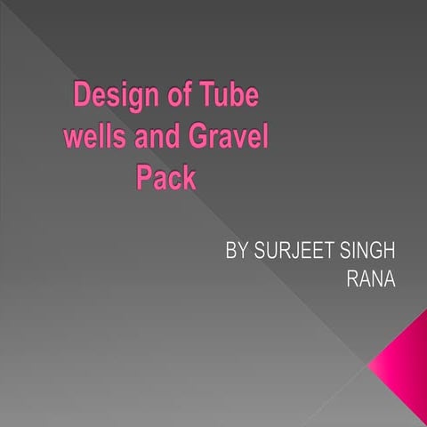 Design of tubewell