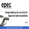 Design Options for Low-Cost UL Approved Wire Harnesses