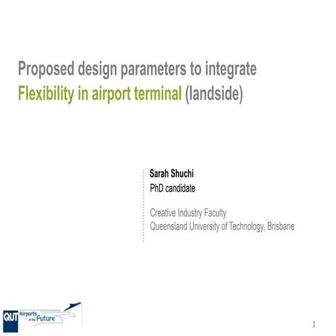 Proposed design parameters to integrate flexibility in airport terminal (landside)