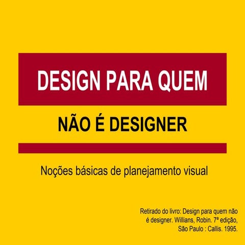 Design para quem nao eh designer | PPT