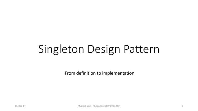 Design Pattern - Singleton Pattern