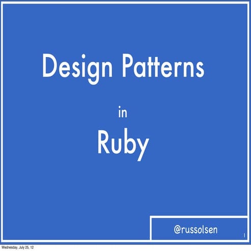 Design patterns in Ruby | PPT