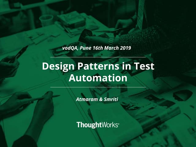 vodQA Pune (2019) - Design patterns in test automation