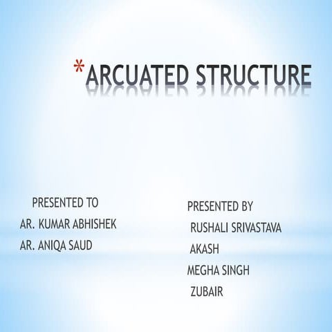arcauated structure 