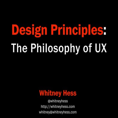 Design Principles: The Philopsohy of UX –- Higher Ed Edition