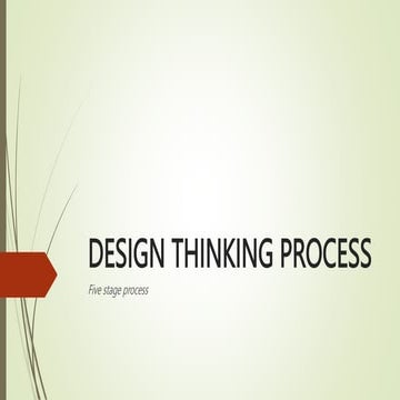 DESIGN PROCESS-is the foundation on which any product is designed