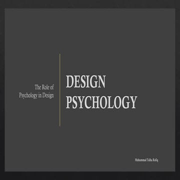 Understanding the Role of Psychology in Effective and Intuitive Design