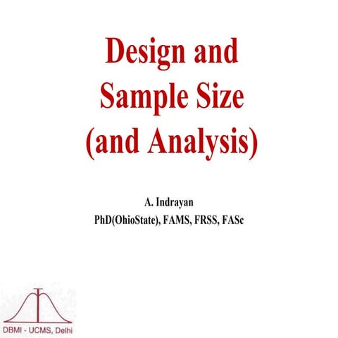 Designs and sample size in medical resarch