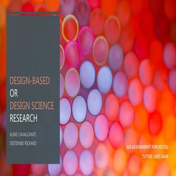 Design science presentation By Aline Cavalcante and Destinnie Rickard