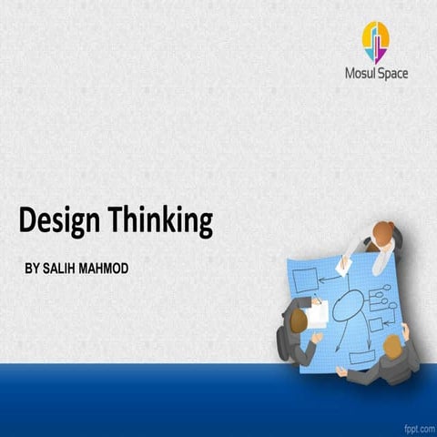 Design thinking - التفكير التصميمي 