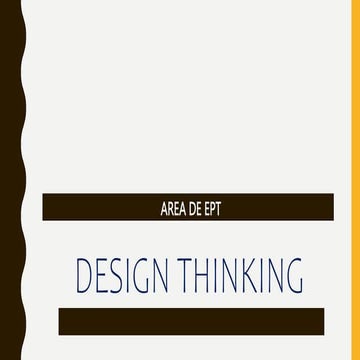 DESIGN THINKING para alumnis de educacion para el trabajo | PPTX