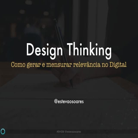 Palestra 27/05 - BHSM - Design thinking   