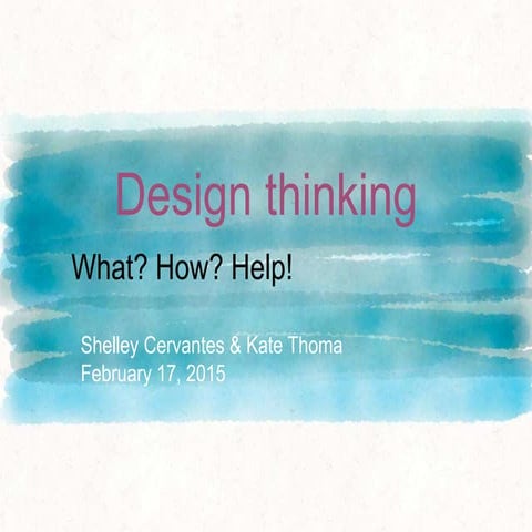 Design Thinking Intro.