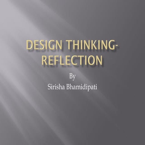 Design thinking  reflection